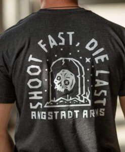 Shoot Fast Die Last T-Shirt
